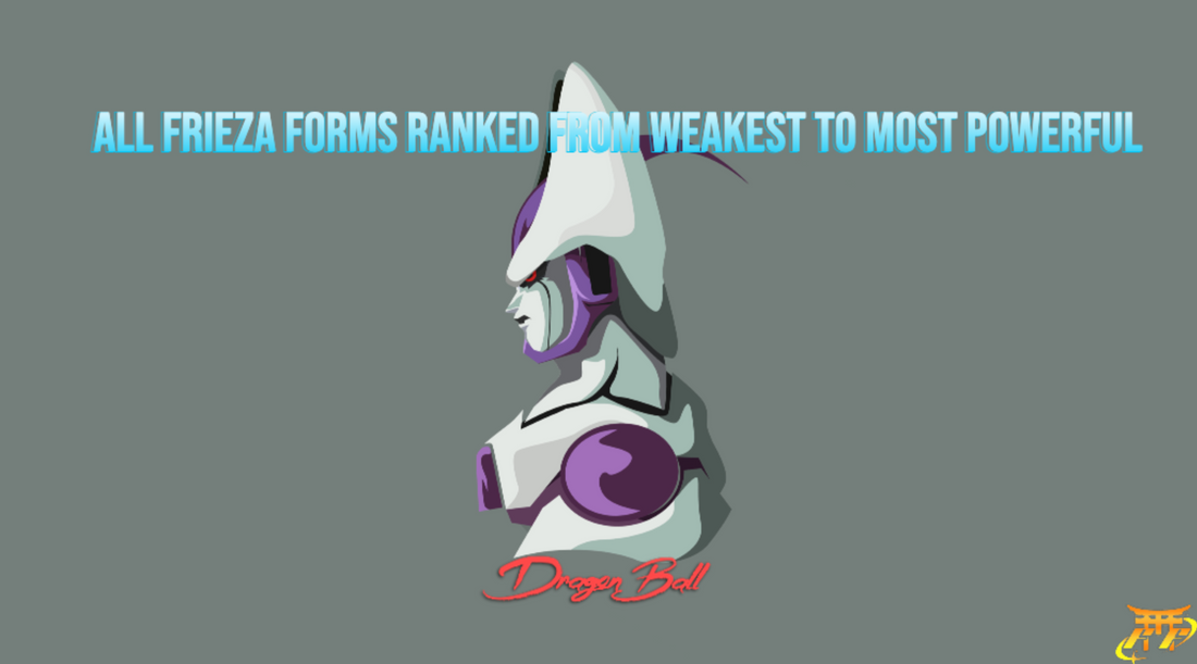 Dragon Ball: All Frieza forms ranked from Weakest to most Powerful