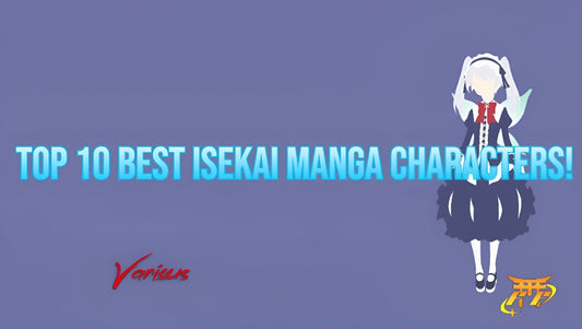 Top 10 Best Isekai Manga Characters!