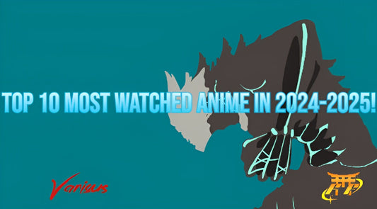 Top 10 Most Watched Anime in 2024-2025!