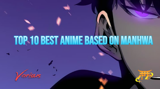 Top 10 Best Anime Based on Manhwa