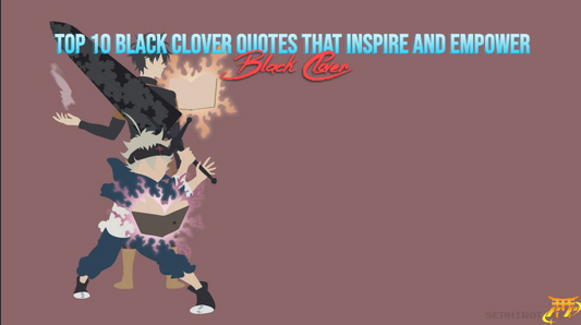 Top 10 Black Clover quotes that Inspire and Empower