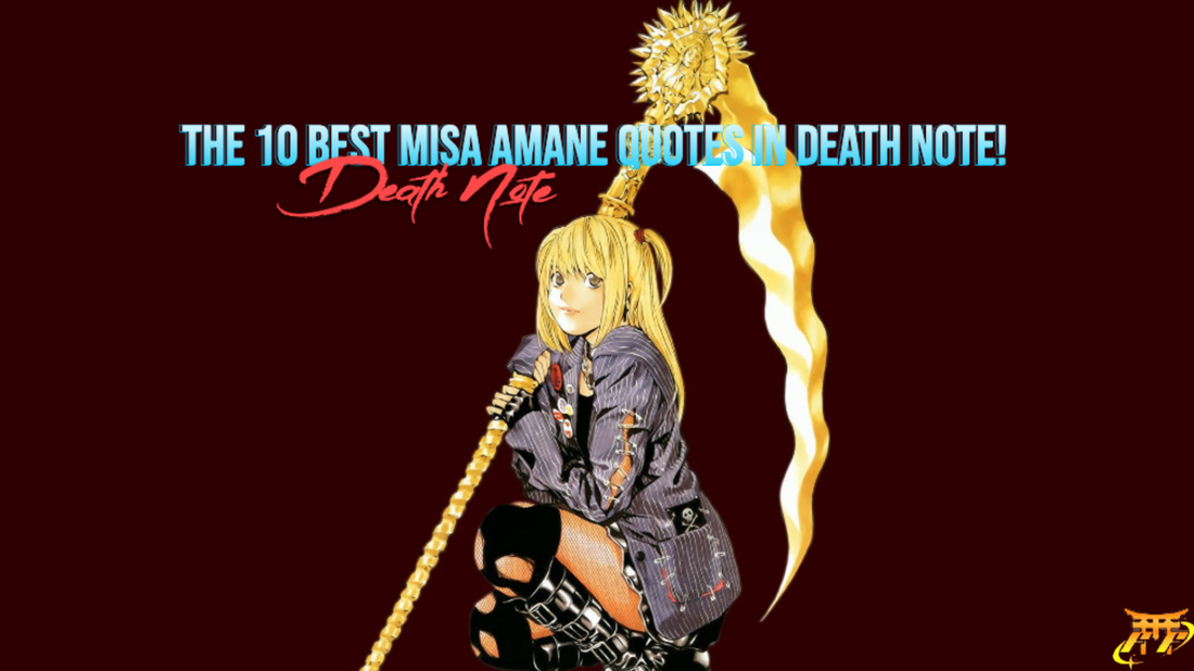 The 10 best Misa Amane quotes in Death Note!