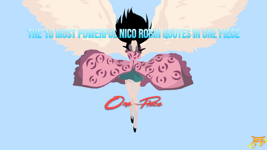 The 10 most powerful Nico Robin quotes in One Piece
