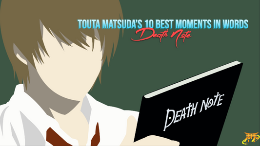 Touta Matsuda’s 10 best moments in words