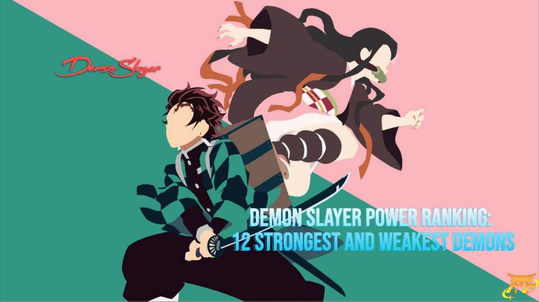 Demon Slayer power ranking: 12 Strongest and Weakest demons