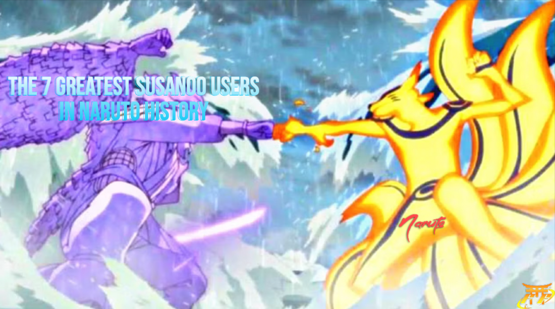 The 7 Greatest Susanoo Users in Naruto History